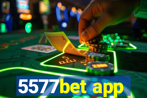 5577bet app